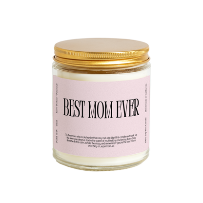 Best Mom Ever Candle | White Tea + Jasmine