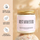 Best Mom Ever Candle | White Tea + Jasmine