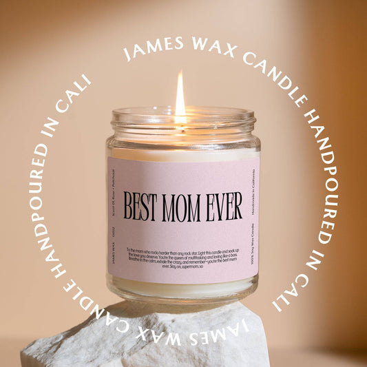 Best Mom Ever Candle | White Tea + Jasmine